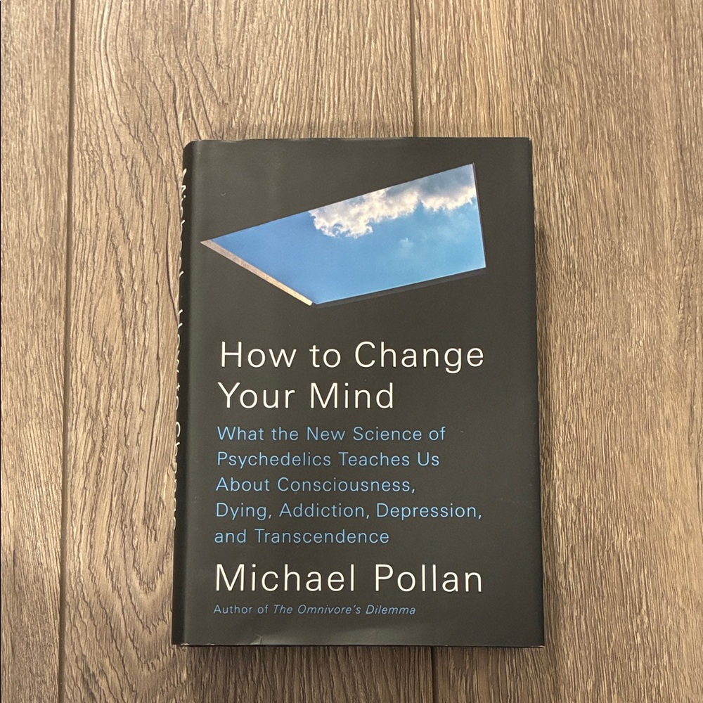 How to Change Your Mind Hardcover Book